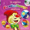 CANTAJUEGOS: YO APRENDO.. OPUESTOS/VOCALES.