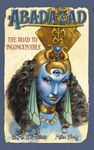 ABADAZAD: ROAD TO INCONCEIVABLE