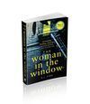 THE WOMAN IN THE WINDOW