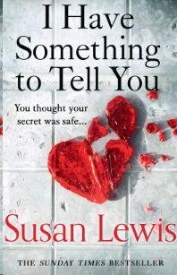 I HAVE SOMETHING TO TELL YOU