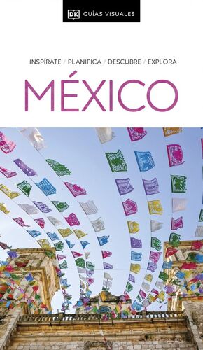 MÉXICO (GUÍAS VISUALES 2025)