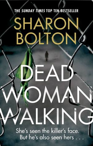 DEAD WOMAN WALKING