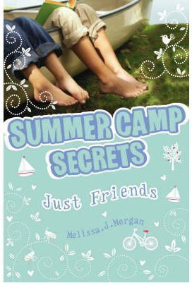 SUMMER CAMP SECRETS JUST FRIENDS