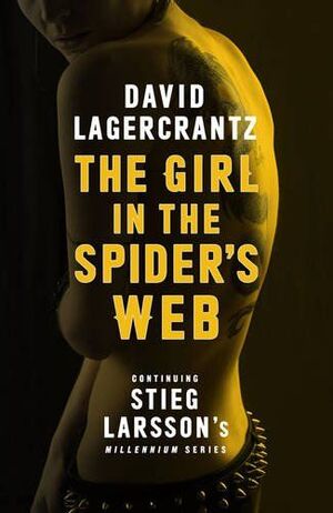 THE GIRL IN THE SPIDER´S WEB  ( CONTINUING MILLENIUM SERIES)