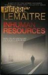 INHUMAN RESOURCES