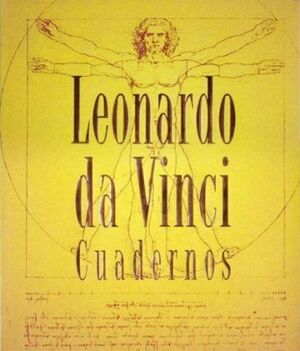 LEONARDO DA VINCI. CUADERNOS