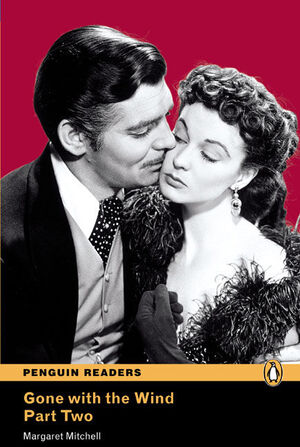 PENGUIN READERS 4: GONE WITH THE WIND PART 2 BOOK & CD PACK