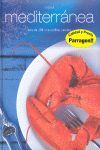 COCINA MEDITERRANEA. MAS DE 100 IRRESISTIBLES RECE