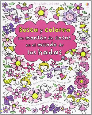 BUSCA Y COLOREA MONTON COSAS MUNDO HADAS