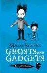 GHOSTS AND GADGETS