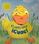 EL PATO HACE ¡CUAC!