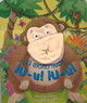 EL MONO HACE ¡U-U-U!