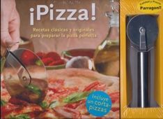 PIZZA. RECETAS CLASICAS Y ORIGINALES  PARA PREPARAR LA PIZZA PERFECTA + CORTAPIZ