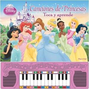 CANCIONES DE PRINCESAS PIANO MUSICAL LTPP