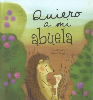 QUIERO A MI ABUELA