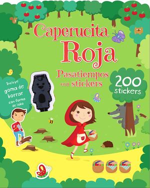 CAPERUCITA ROJA- PASATIEMPOS CON STICKERS-200 STICKERS