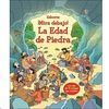 LA EDAD DE PIEDRA