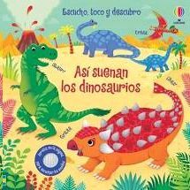 ASI SUENAN LOS DINOSAURIOS