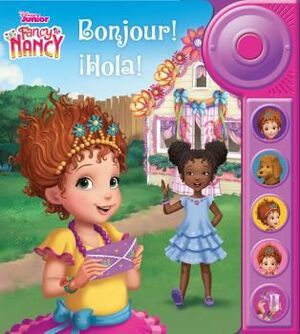 BONJOUR! ¡HOLA! LIBRO CON TIMBRE FANCY NANCY