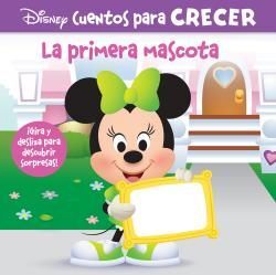 LA PRIMERA MASCOTA. CUENTOS PARA CRECER DISNEY