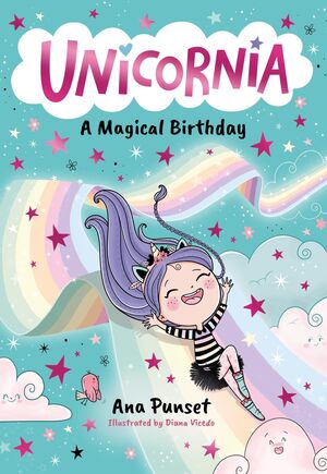 UNICORNIA A MAGICAL BIRTHDAY