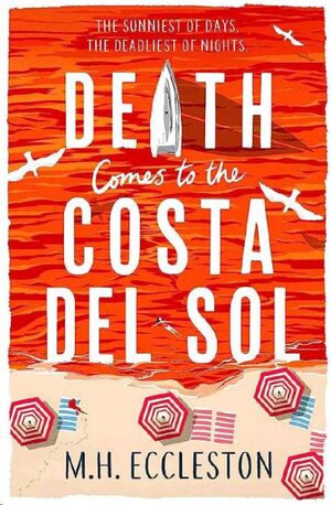 DEATH COMES TO COSTA DEL SOL