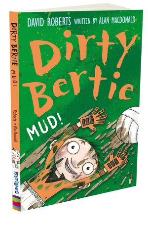 DIRTY BERTIE MUD