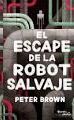 WILD ROBOT ESCAPES,THE