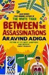 BETWEEN THE ASSASSINATIONS