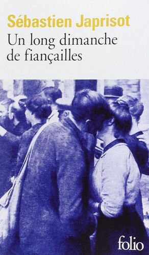 UN LONG DIMANCHE DE FIANCAILLES