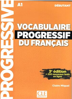 VOCABULAIRE PROGRESSIF DU FRANÇAIS - A1 DÉBUTANT