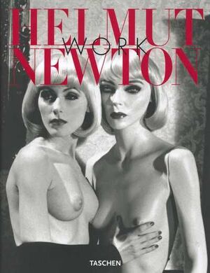HELMUT NEWTON WORK.