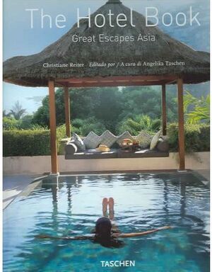 HOTEL BOOK, THE/GREAT ESCAPES ASIA