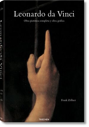 LEONARDO DA VINCI. OBRA PICTÓRICA COMPLETA Y OBRA GRÁFICA