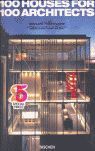 100 HOUSES FOR 100 ARCHITECTS