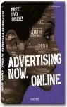 ADVERTISING NOW. ONLINE + DVD.