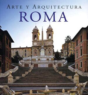 ROMA(10 ANIVERSARIO). ARTE Y ARQUITECTURA.