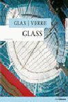 VIDRIO / VIDRO / GLASS
