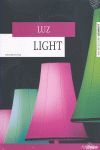 LUZ. LIGHT