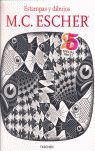 M. C. ESCHER. ESTAMPAS Y DIBUJOS