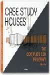 CASE STUDY HOUSES. THE COMPLETE CSH PROGRAM 1945-1966