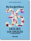LOS ANGELES. 36 HOURS THE NEW YORK TIMES. CASTELLANO