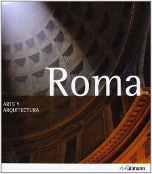 ROMA: ARTE Y ARQUITECTURA