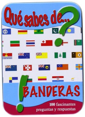 QUE SABES DE BANDERAS?