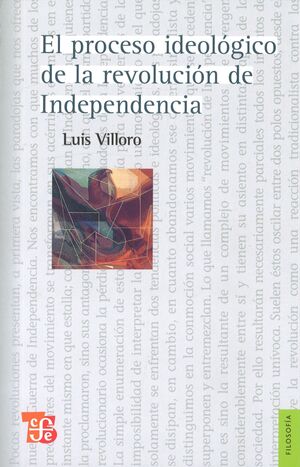 EL PROCESO IDEOLOGICO DE LA REVOLUCION DE INDEPENDENCIA