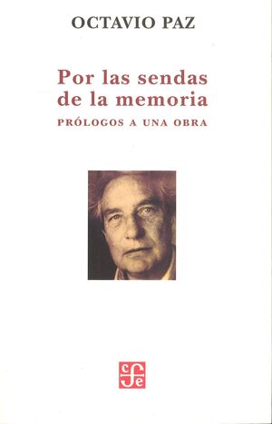 POR LAS SENDAS DE LA MEMORIA