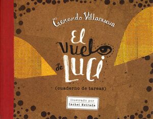 EL VUELO DE LUCI (CUADERNO DE TAREAS)
