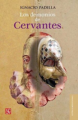 LOS DEMONIOS DE CERVANTES