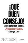 ¡QUÉ BUEN CONSEJO! (PARA GENTE CON TALENTO)