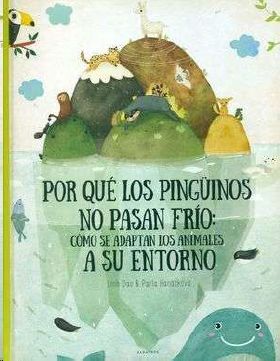 POR QUÉ LOS PINGÜINOS NO PASAN FRÍO